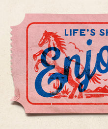 Life's Short, Enjoy the Ride - Western by LVG Studio
