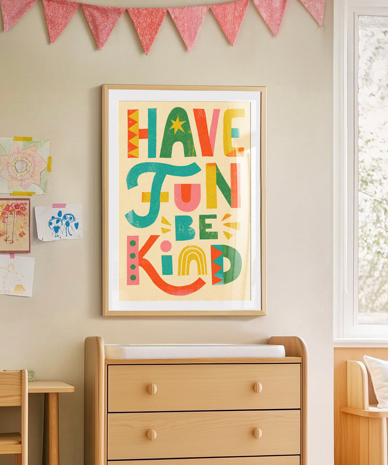Have Fun. Be Kind.  by LVG Studio