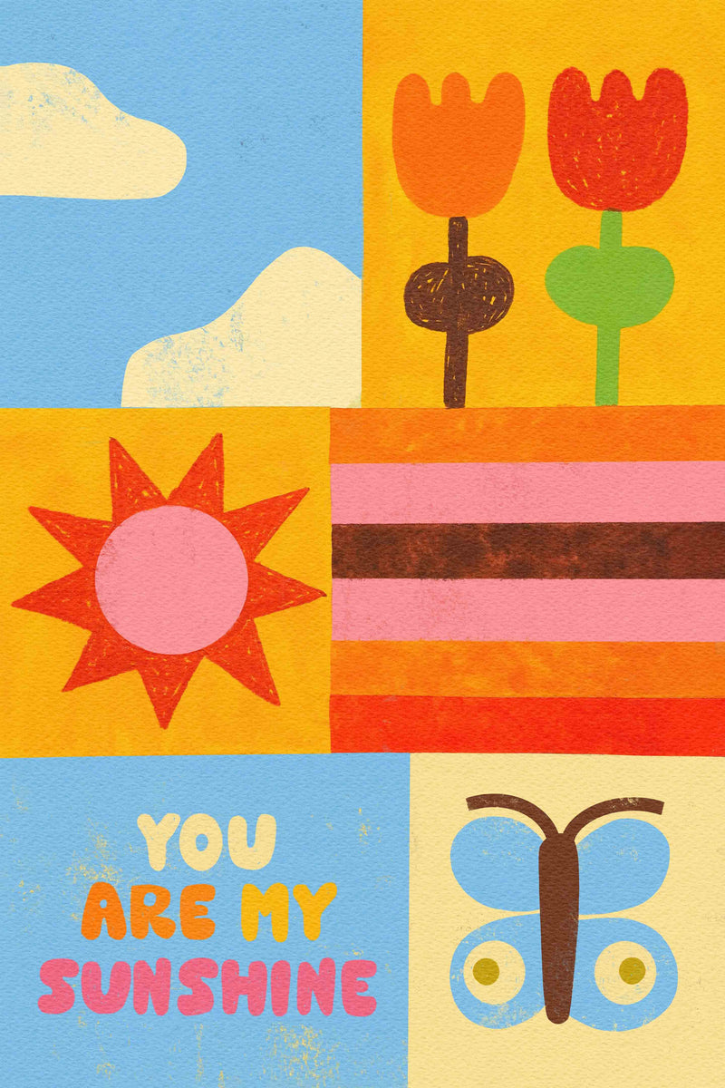 You Are My Sunshine by LVG Studio